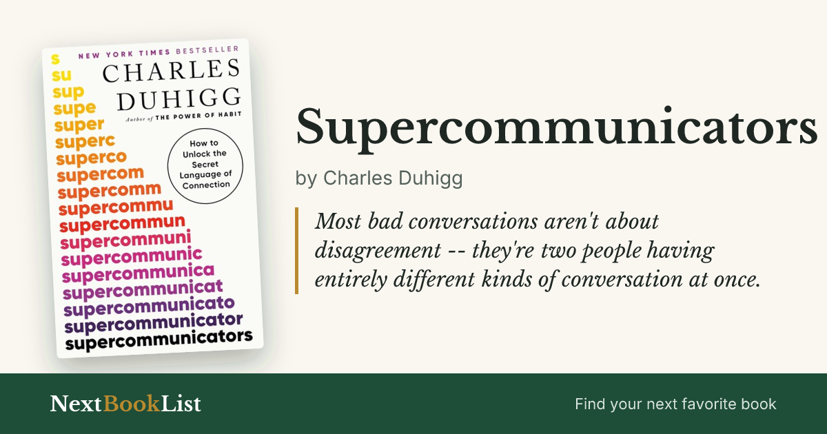 Supercommunicators by Charles Duhigg: book review and summary
