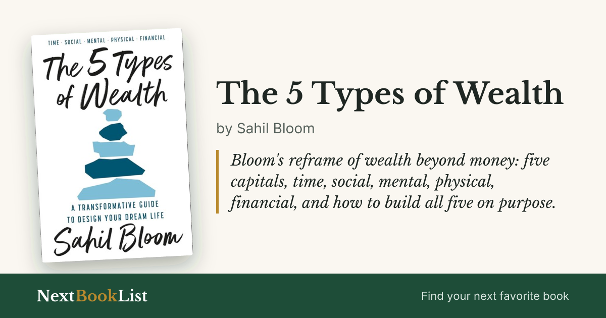 The 5 Types of Wealth by Sahil Bloom: book review and summary