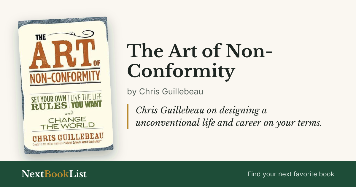 The Art of Non-Conformity by Chris Guillebeau: book review and summary