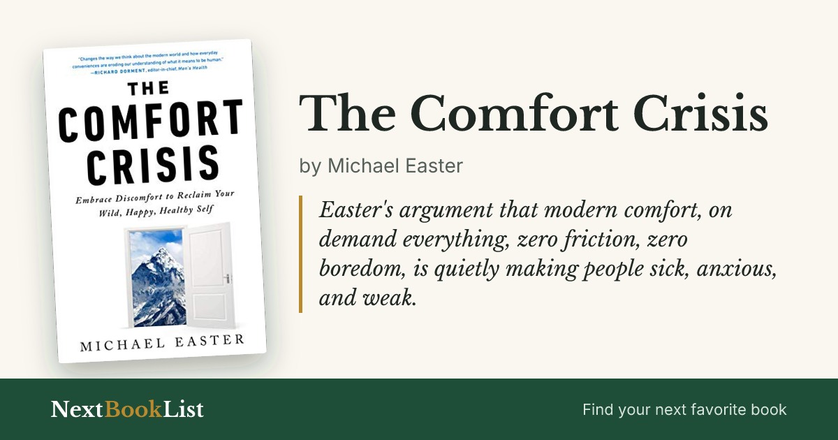 The Comfort Crisis by Michael Easter: book review and summary