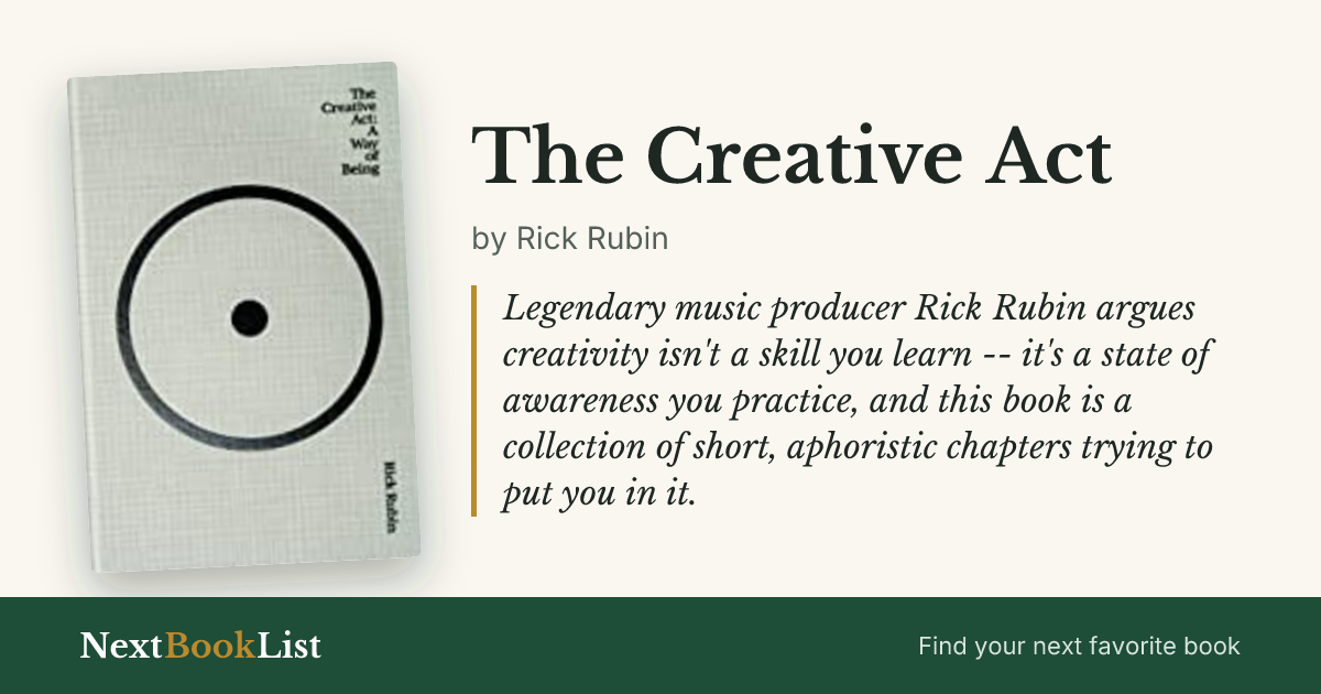 The Creative Act by Rick Rubin: book review and summary