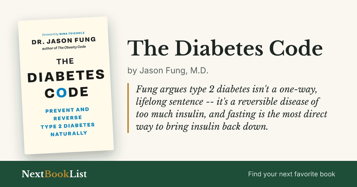 The Diabetes Code by Jason Fung, M.D.: book review and summary
