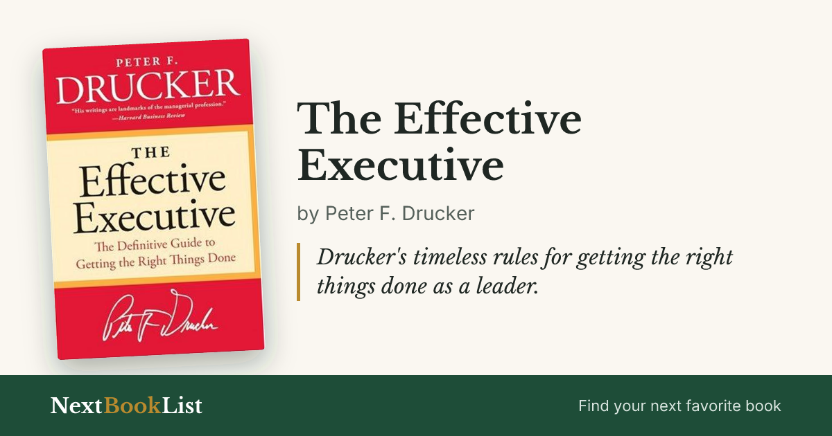 The Effective Executive by Peter F. Drucker: book review and summary
