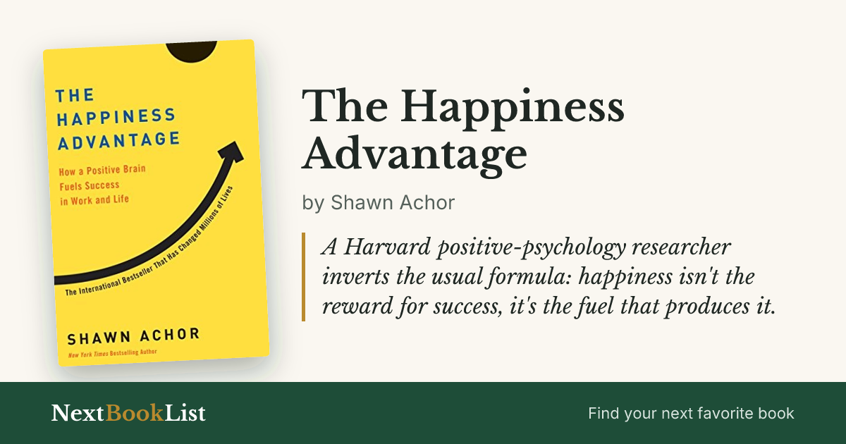The Happiness Advantage by Shawn Achor: book review and summary