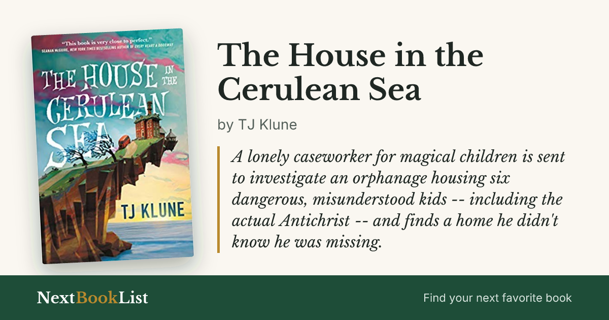 The House in the Cerulean Sea by TJ Klune: book review and summary