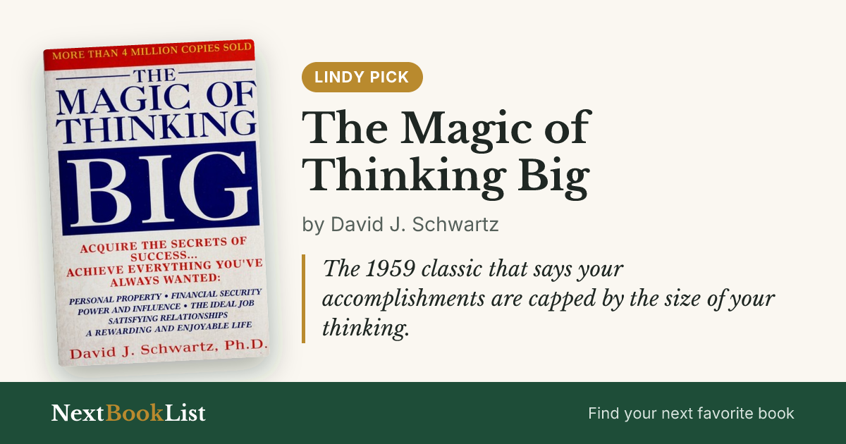 The Magic of Thinking Big by David J. Schwartz: book review and summary