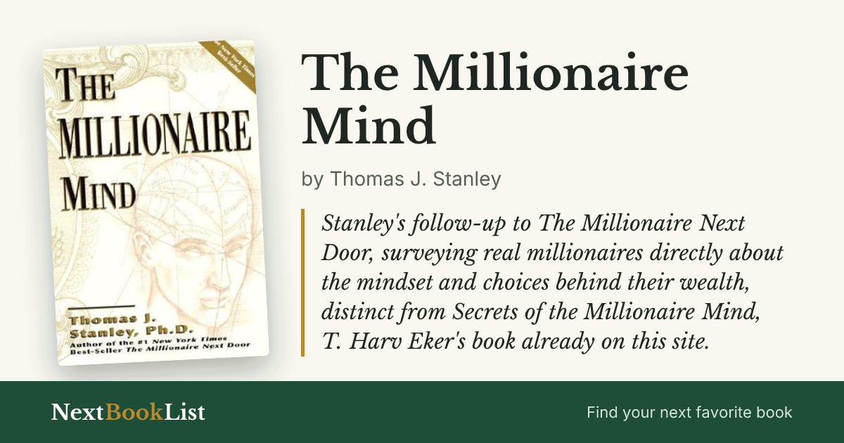 The Millionaire Mind by Thomas J. Stanley: book review and summary