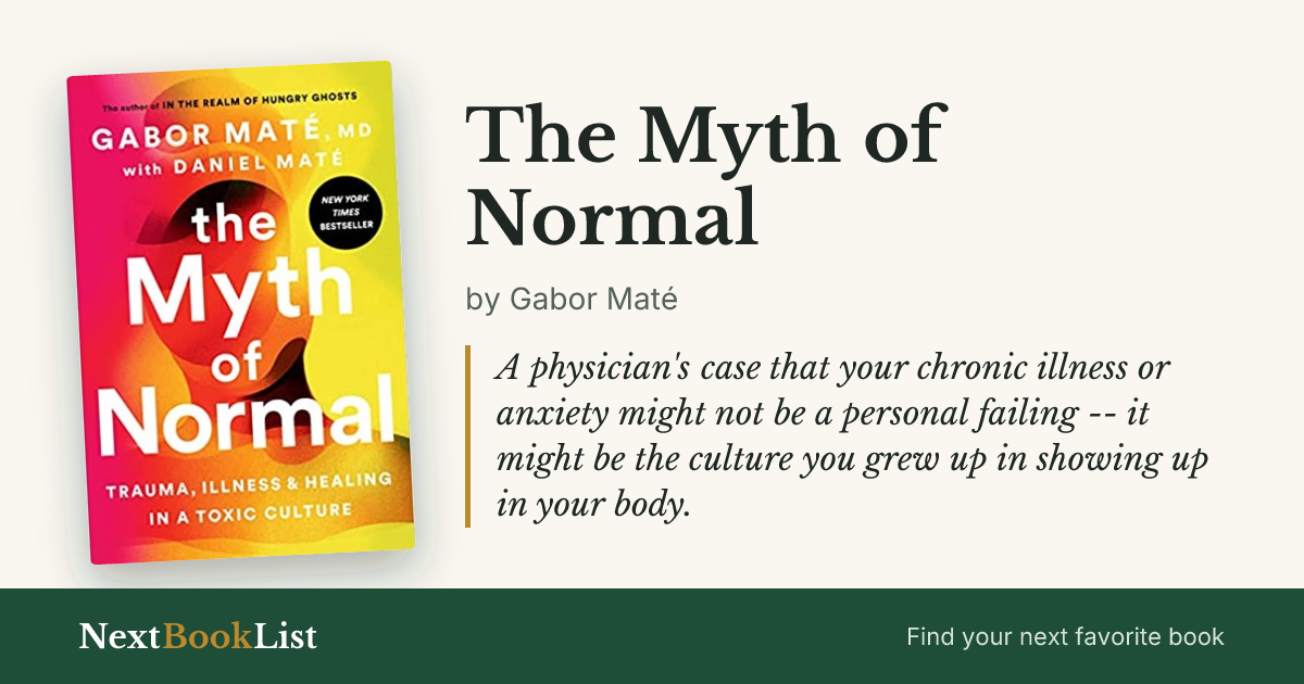 The Myth of Normal by Gabor Maté: book review and summary