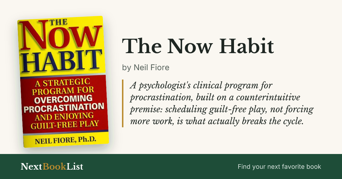 The Now Habit by Neil Fiore: book review and summary