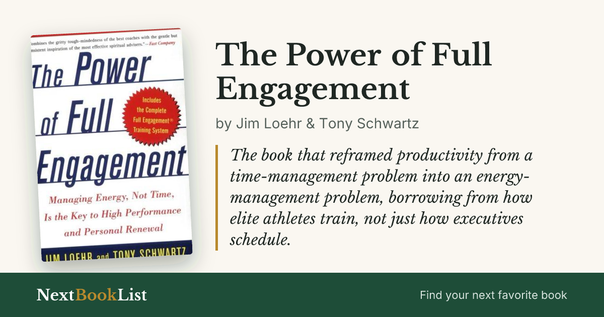 The Power of Full Engagement by Jim Loehr & Tony Schwartz: book review and summary