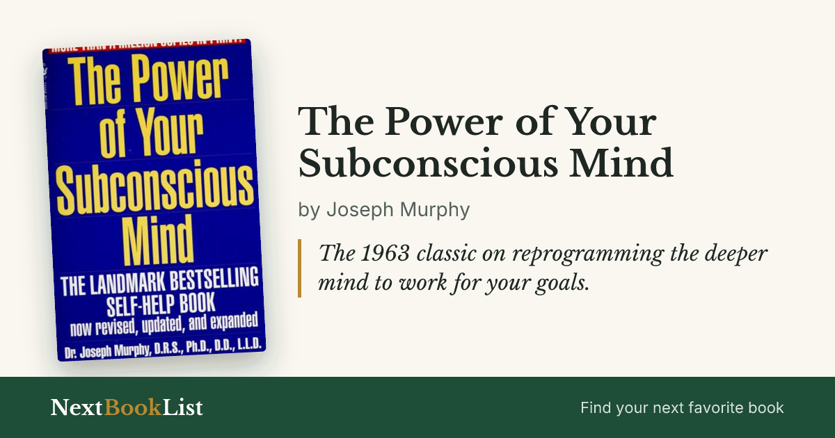 The Power of Your Subconscious Mind by Joseph Murphy: book review and summary
