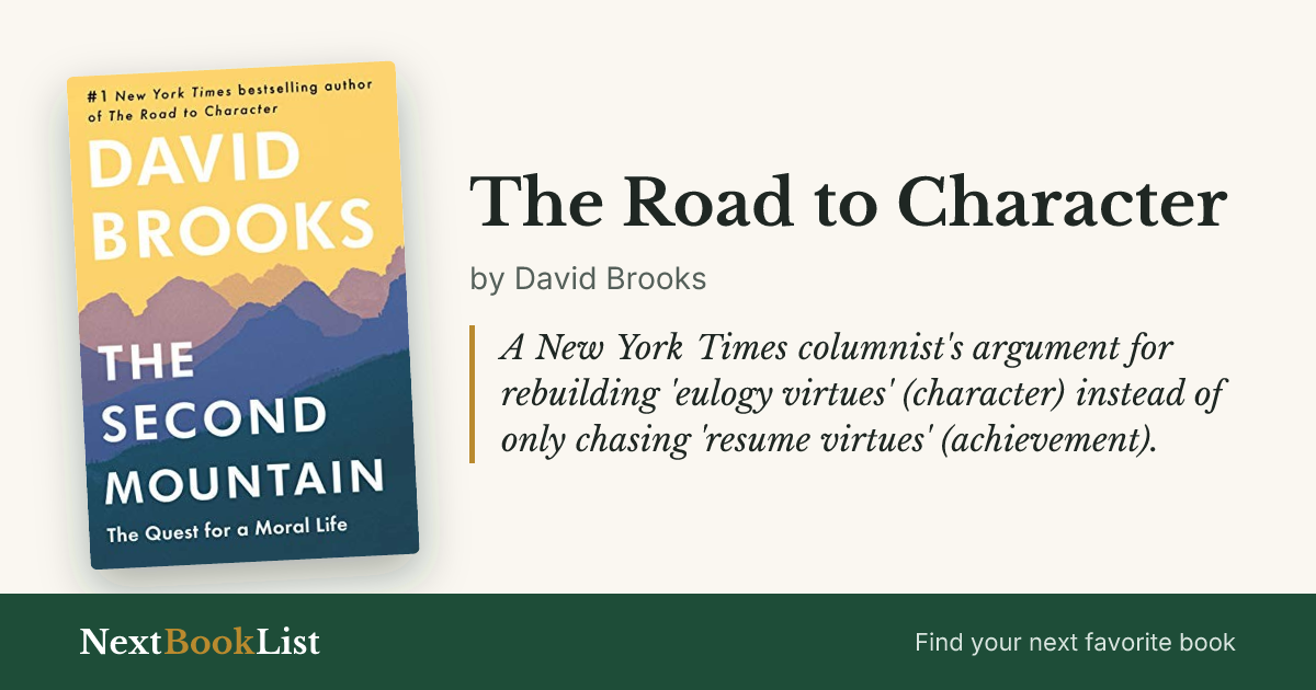 The Road to Character by David Brooks: book review and summary
