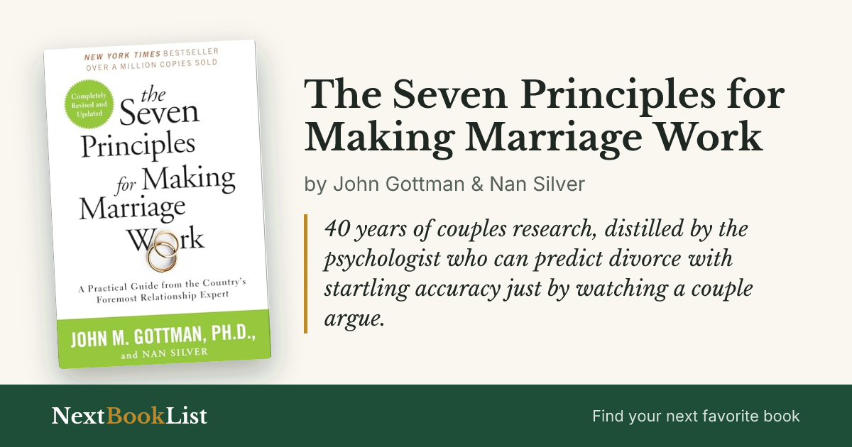 The Seven Principles for Making Marriage Work by John Gottman & Nan Silver: book review and summary
