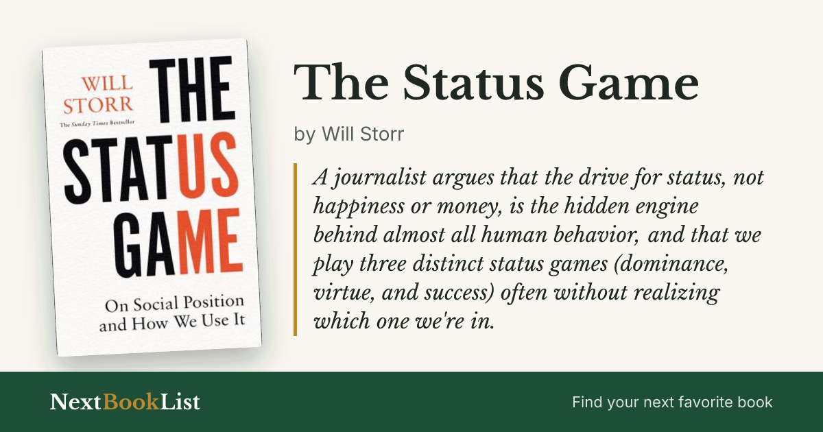 The Status Game by Will Storr: book review and summary