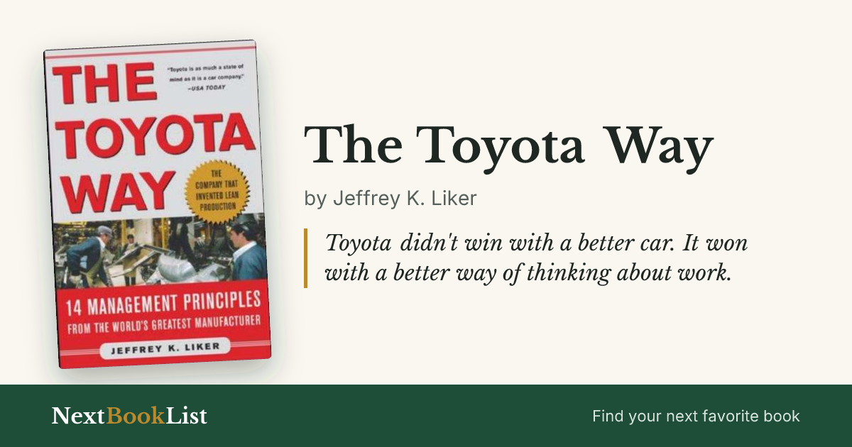 The Toyota Way by Jeffrey K. Liker: book review and summary