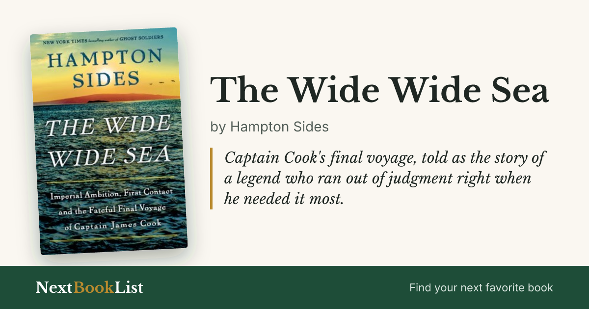 The Wide Wide Sea by Hampton Sides: book review and summary