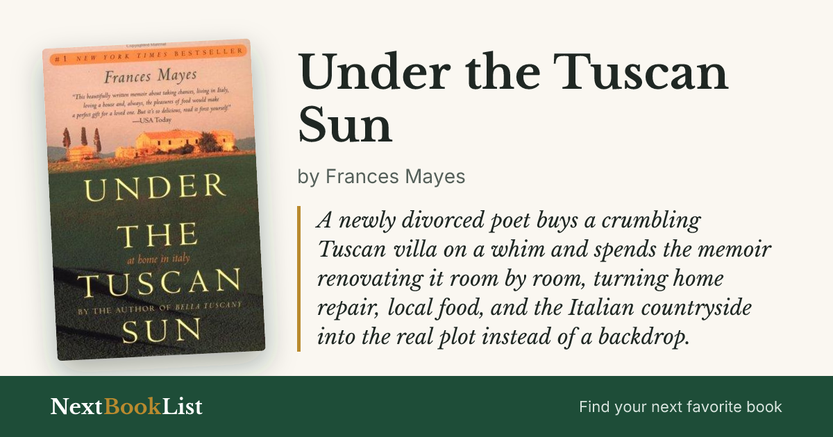 Under the Tuscan Sun by Frances Mayes: book review and summary
