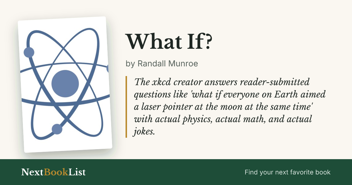 What If? by Randall Munroe: book review and summary