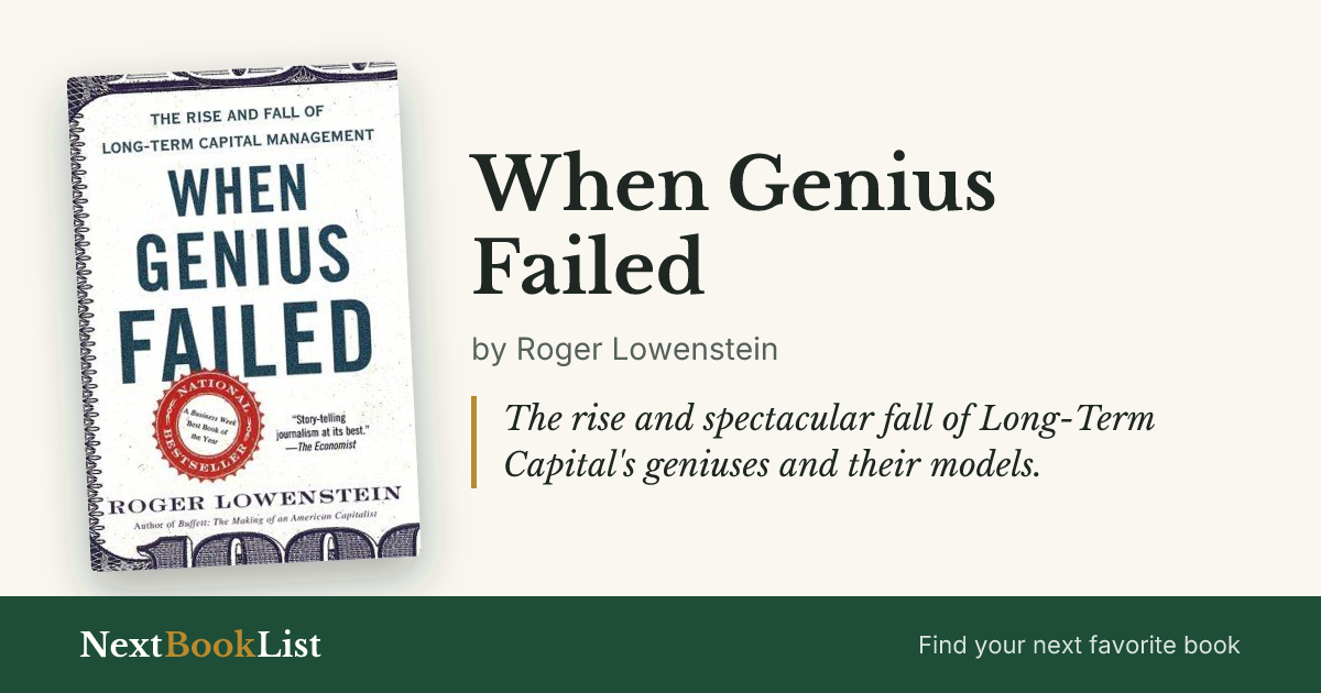 When Genius Failed by Roger Lowenstein: book review and summary