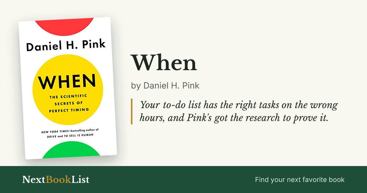When by Daniel H. Pink: book review and summary