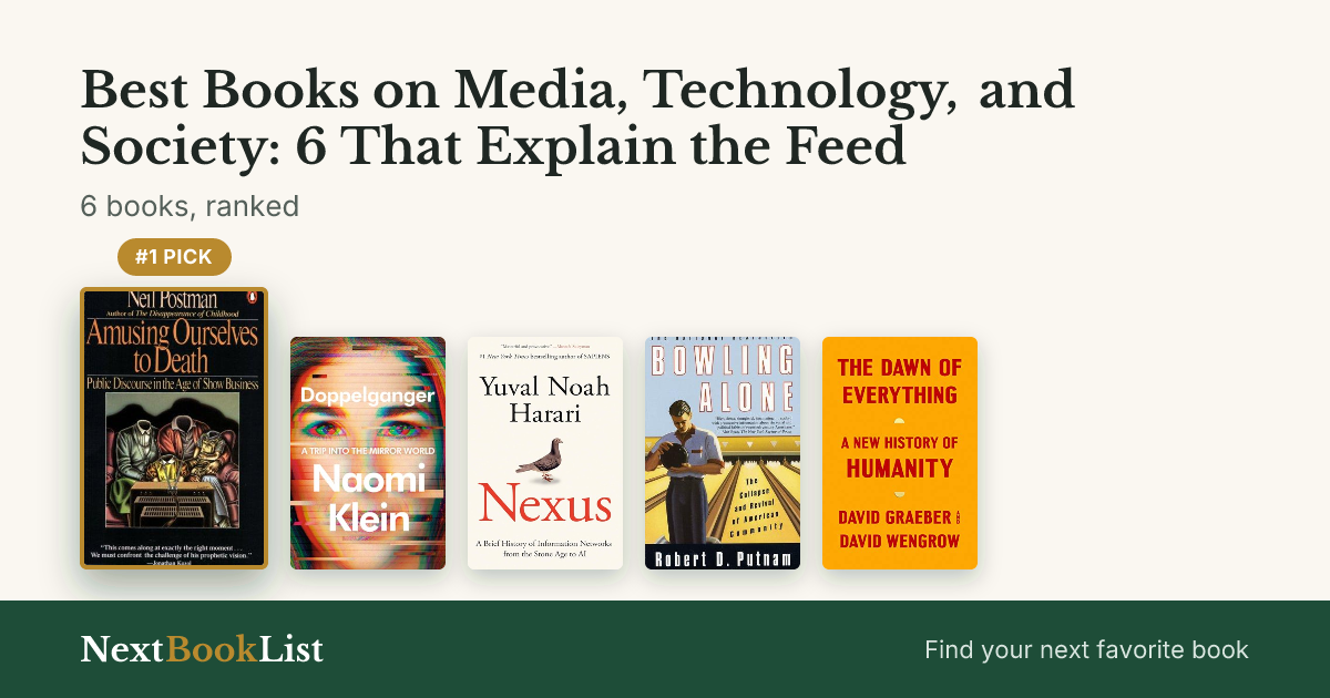 Best Books on Media, Technology, and Society: 6 That Explain the Feed: ranked list of 6 books