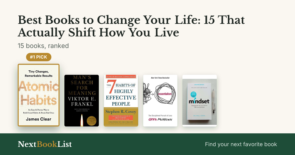 Best Books to Change Your Life: 15 That Actually Shift How You Live: ranked list of 15 books