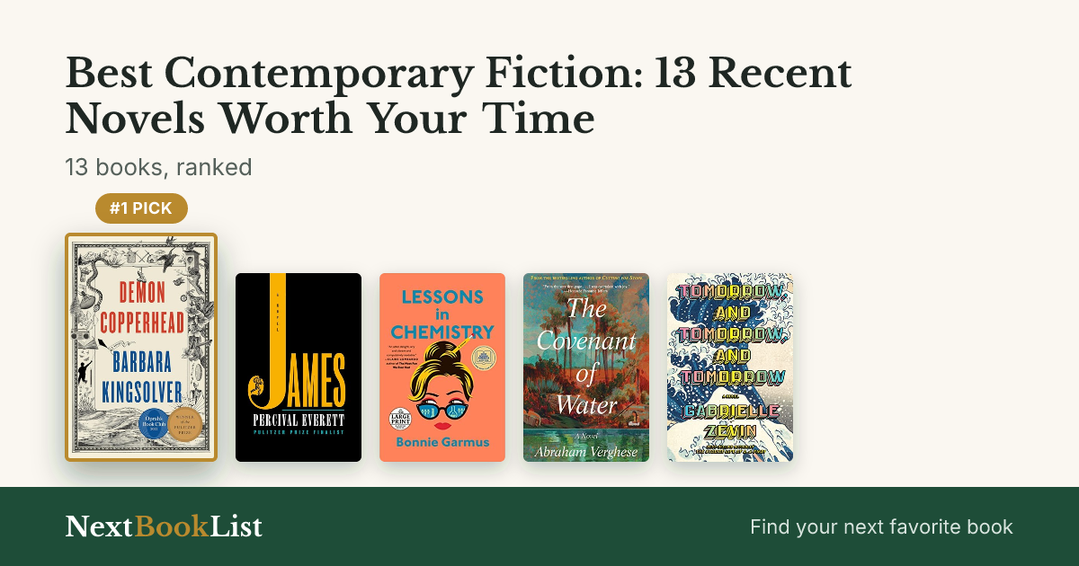 Best Contemporary Fiction: 13 Recent Novels Worth Your Time: ranked list of 13 books
