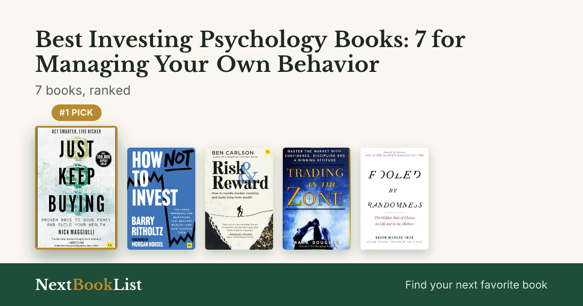 Best Investing Psychology Books: 7 for Managing Your Own Behavior: ranked list of 7 books