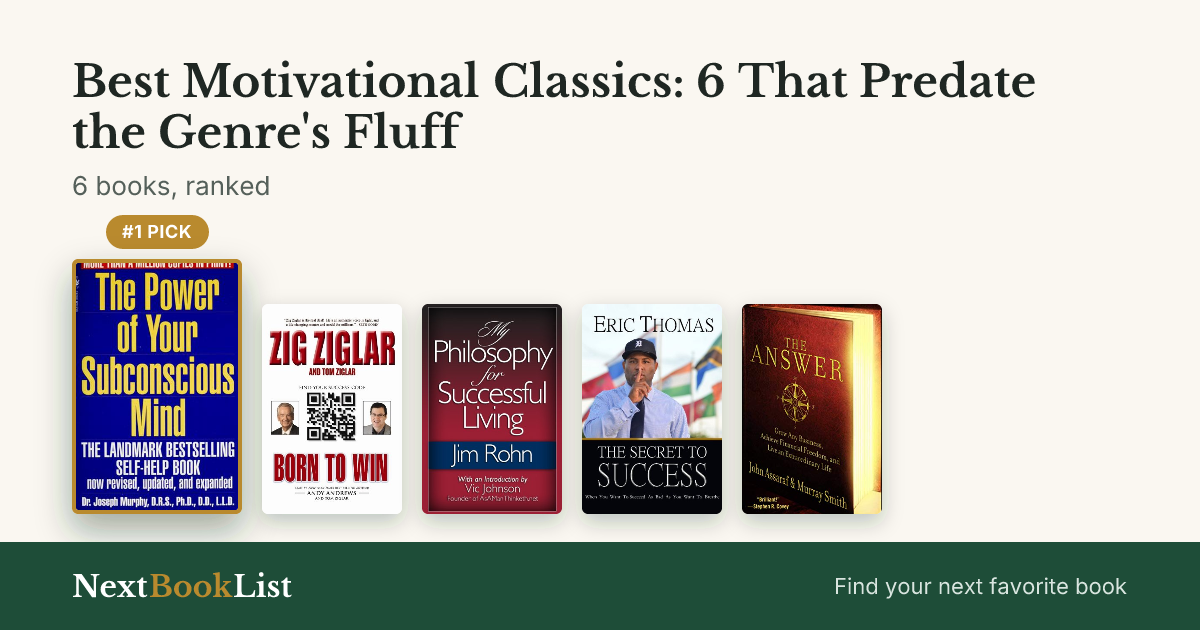 Best Motivational Classics: 6 That Predate the Genre's Fluff: ranked list of 6 books
